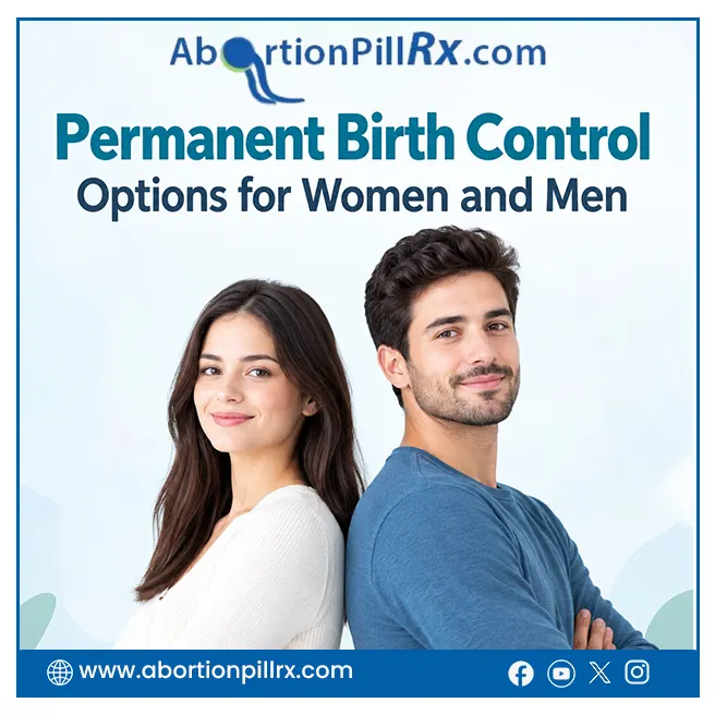 Permanent Birth Control Options for Women and Men